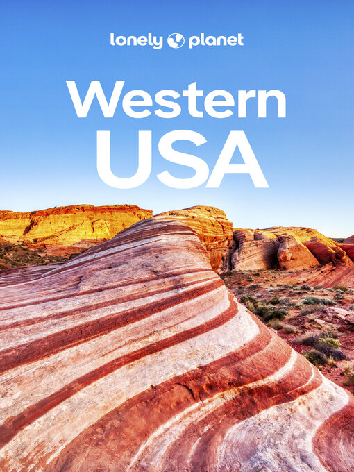 Title details for Lonely Planet Western USA by Anthony Ham - Available